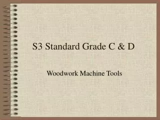 S3 Standard Grade C &amp; D