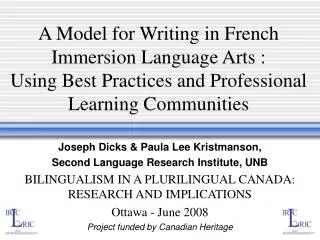 Joseph Dicks &amp; Paula Lee Kristmanson, Second Language Research Institute, UNB