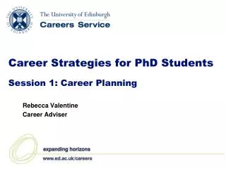 Career Strategies for PhD Students Session 1: Career Planning