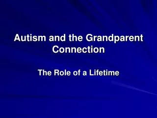 Autism and the Grandparent Connection