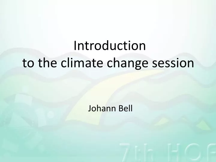 introduction to the climate change session