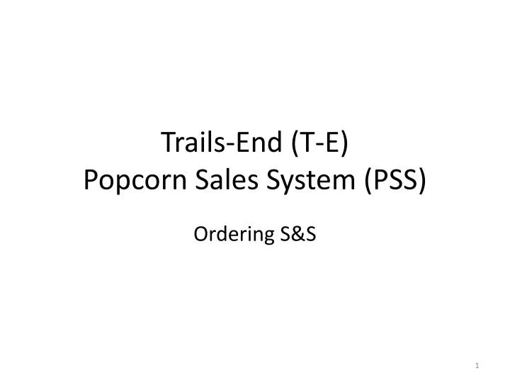 trails end t e popcorn sales system pss