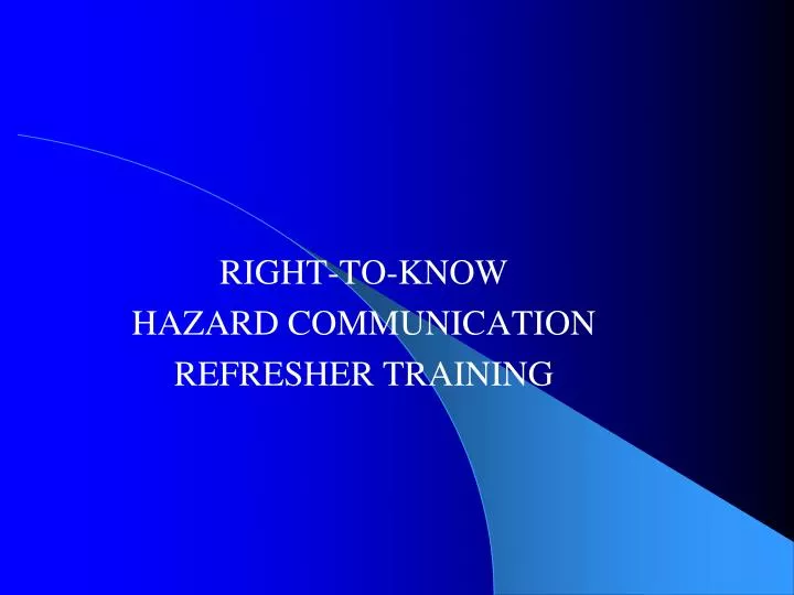 right to know hazard communication refresher training