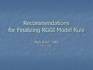 Recommendations for Finalizing RGGI Model Rule
