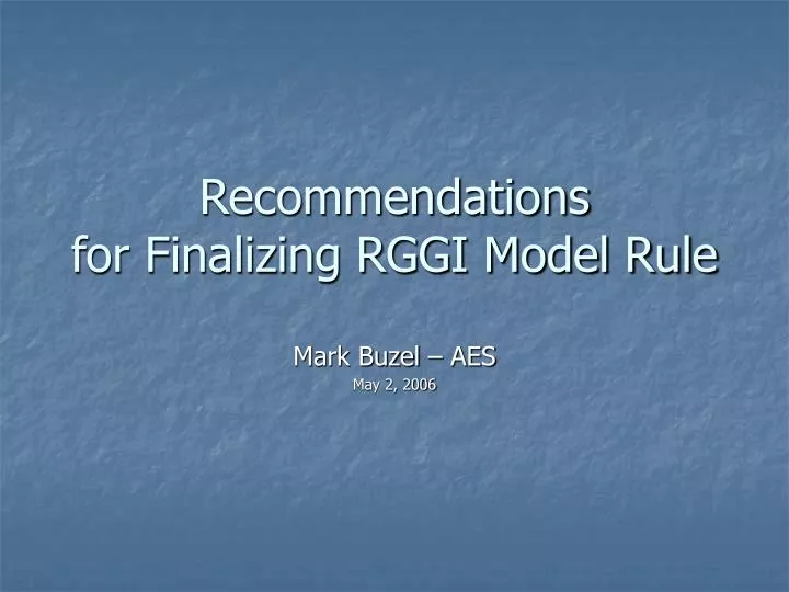 recommendations for finalizing rggi model rule