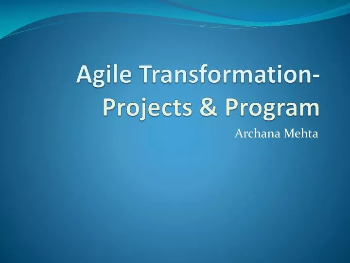agile transformation projects program