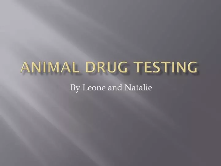animal drug testing