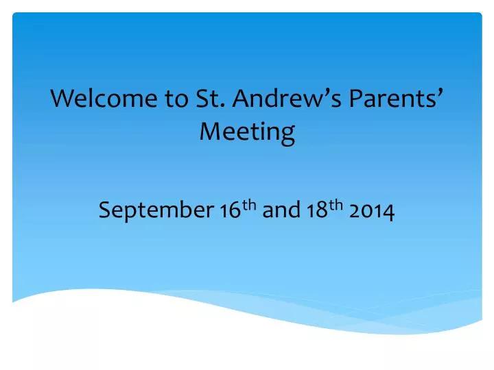 welcome to st andrew s parents meeting