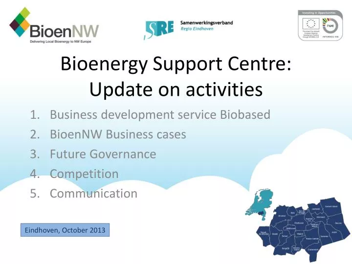 bioenergy support centre update on activities
