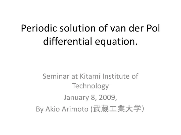 periodic solution of van der pol differential equation