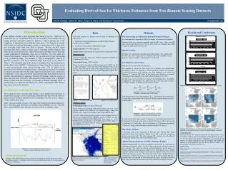 Evaluating Derived Sea Ice Thickness Estimates from Two Remote Sensing Datasets