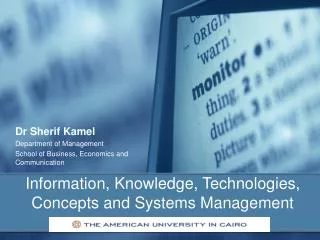 Information, Knowledge, Technologies, Concepts and Systems Management