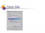 Check Disk - slide 1