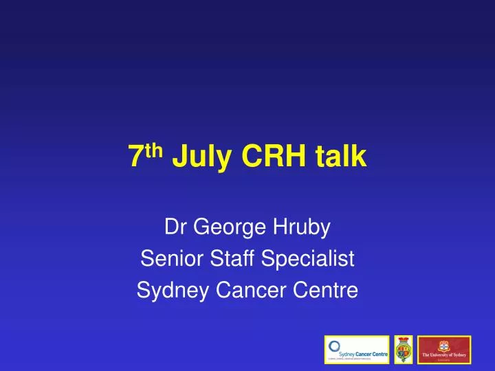 7 th july crh talk