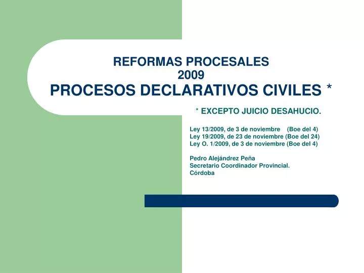 reformas procesales 2009 procesos declarativos civiles