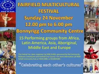 15 Performing groups from Africa, Latin America, Asia, Aboriginal, Middle East and Europe