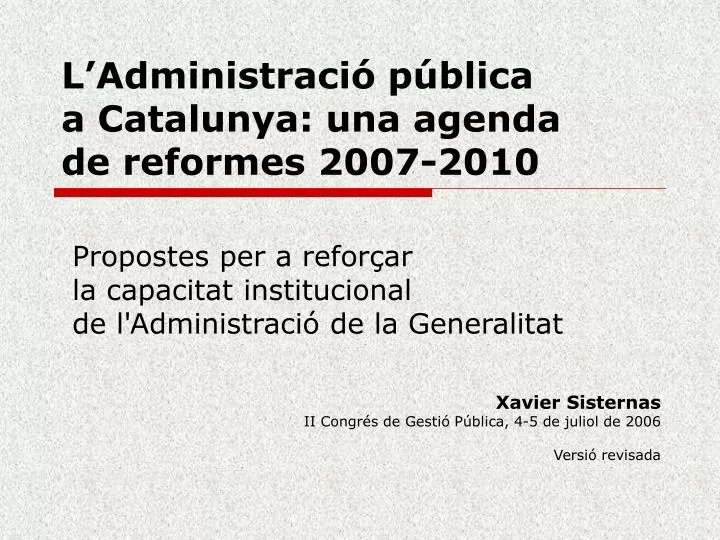 l administraci p blica a catalunya una agenda de reformes 2007 2010