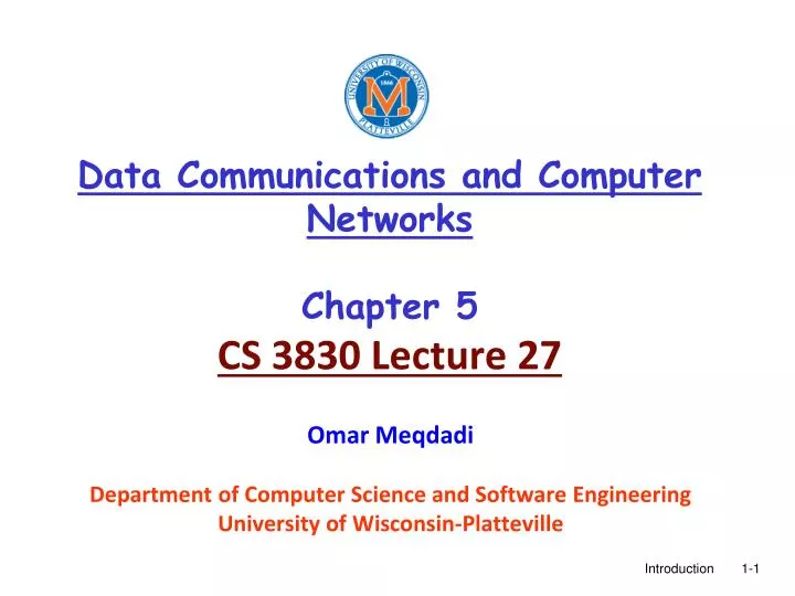 data communications and computer networks chapter 5 cs 3830 lecture 27