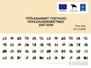 t lesaamist toetavad hoolekandemeetmed 2007 2009