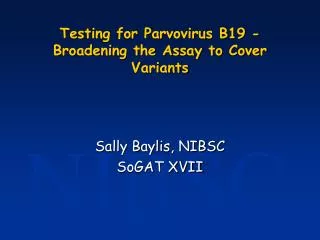 Testing for Parvovirus B19 - Broadening the Assay to Cover Variants