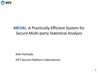 MEVAL : A Practically Efficient System for Secure Multi-party Statistical Analysis