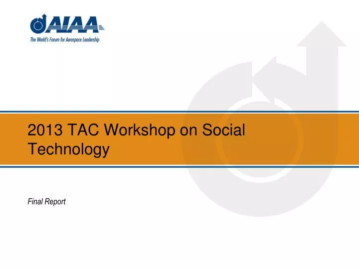 2013 tac workshop on social technology