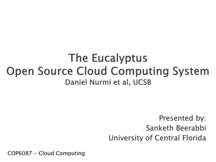 the eucalyptus open source cloud computing system daniel nurmi et al ucsb