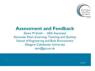 What is the purpose of assessment?