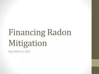 Financing Radon Mitigation