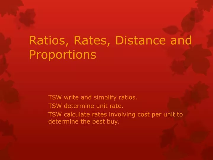 ratios rates distance and proportions