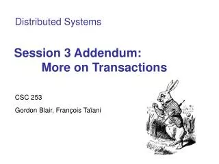 Session 3 Addendum: More on Transactions