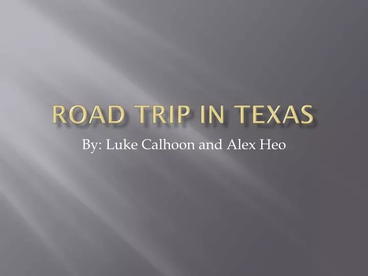 road trip in texas