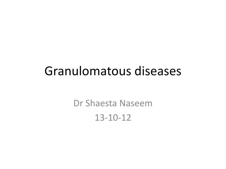 granulomatous diseases
