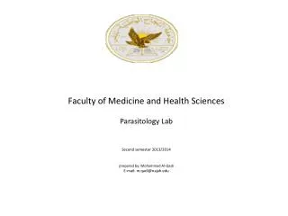 Faculty of Medicine and Health Sciences Parasitology Lab Second semester 2013/2014