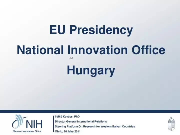eu presidency national innovation office hungary