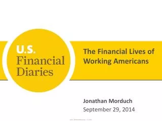 The Financial Lives of Working Americans