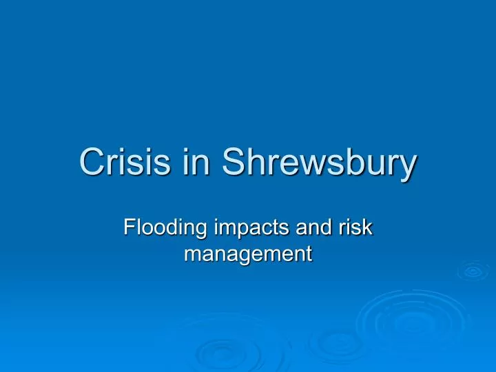crisis in shrewsbury