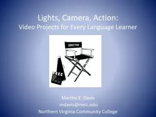 Lights, Camera, Action: Video Projects for Every Language Learner