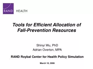 Tools for Efficient Allocation of Fall-Prevention Resources
