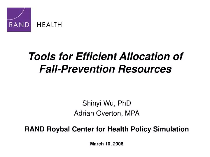 tools for efficient allocation of fall prevention resources