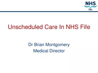 Unscheduled Care In NHS Fife