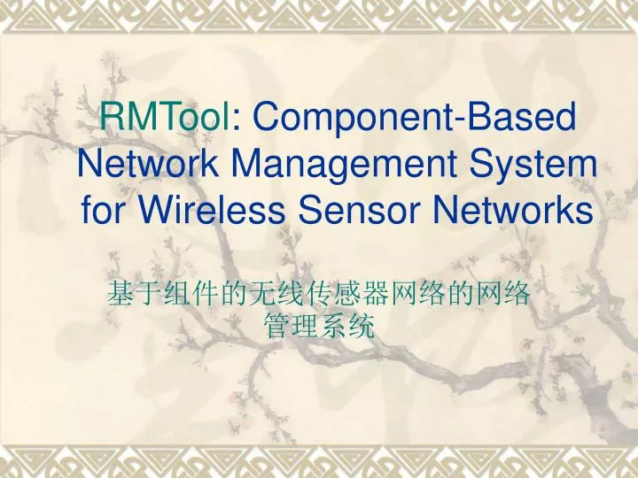 rmtool component based network management system for wireless sensor networks