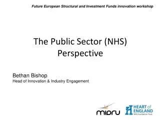 The Public Sector (NHS) Perspective