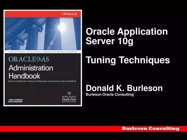 oracle application server 10g tuning techniques donald k burleson burleson oracle consulting