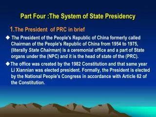 Part Four :The System of State Presidency