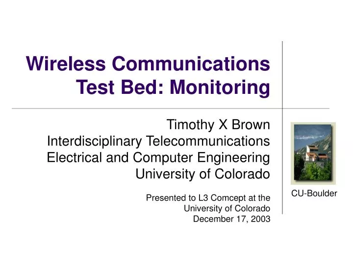 wireless communications test bed monitoring