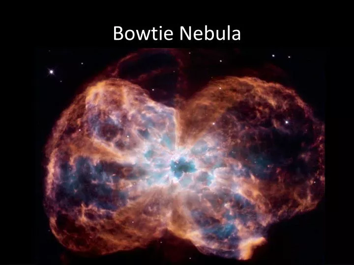 bowtie nebula