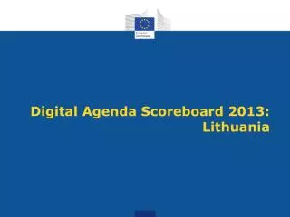 Digital Agenda Scoreboard 2013: Lithuania