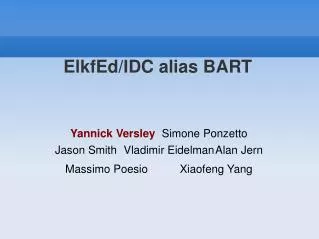 ElkfEd/IDC alias BART