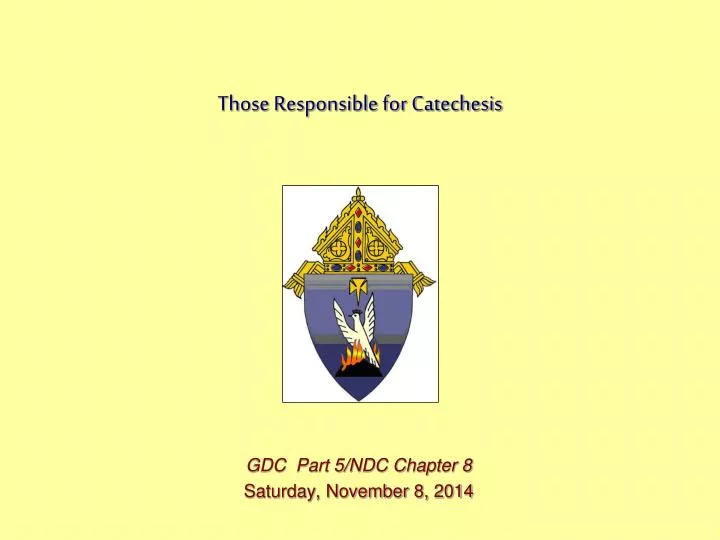 those responsible for catechesis